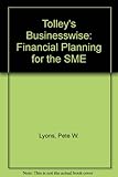 Businesswise : financial planning for the small and medium-sized enterprise