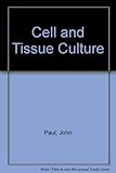 Cell and tissue culture