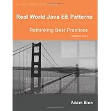 Real World Java EE Patterns Rethinking Best Practicesvon "Adam Bien"