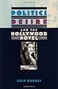 Politics, desire, and the Hollywood novel