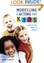 Modelling and Acting for Kids