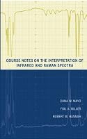 Course Notes on the Interpretation of Infrared and Raman Spectra