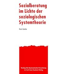 Sozialberatung im Lichte der soziologischen Systemtheorie