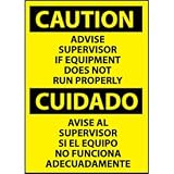 Bilingual Plastic Sign - Caution Advise Supervisor If Equipment Does Not Run
