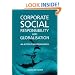 Corporate Social Responsibility and Globalisation:: An Action Plan for Business