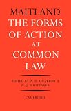 The Forms of Action at Common Law: A Course of Lectures
