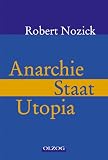 Anarchie, Staat, Utopia - Robert Nozick