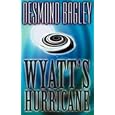 Wyatt's Hurricane by Desmond Bagley