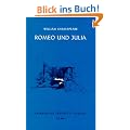 Romeo und Julia: Ein Trauerspiel in f�nf Akten