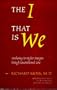 The I That Is We: Awakening to Higher Energies Through Unconditional Love