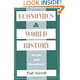 Economics and World History: Myths and Paradoxes by Paul Bairoch