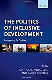 The politics of inclusive development : interrogating the evidence