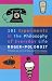 101 Experiments in the Philosophy of Everyday Life