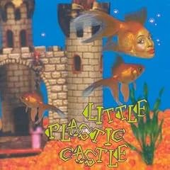 Little Plastic Castle