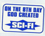  : ON THE 8TH DAY GOD CREATED SCI-FI Totebag