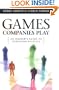 The Games Companies Play: An Insider's Guide to Surviving and Winning in Office Politics