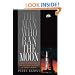 The Man Who Ran the Moon: James E. Webb, NASA, and the Secret History of Project Apollo