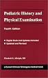 Current Clinical Strategies: Pediatric History and Physical Examination (Current Clinical Strategies)