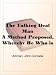 The Talking Deaf ManA Method Proposed, Whereby He Who is Born Deaf, May Learn to Speak, 1692