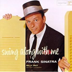 Frank Sinatra -  Swing Along With Me