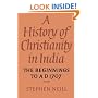 A History of Christianity in India: The Beginnings to AD 1707
