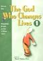 The God Who Changes Lives (Alpha)
