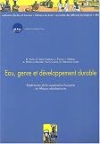 Eau, genre et d�veloppement durable : Exp�rience de la coop�ration fran�aise en Afrique subsaharienne