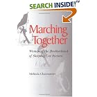 Click here to buy Marching Together: Women of the Brotherhood of Sleeping Car Porters (Working Class in American History) by  Melinda Chateauvert.