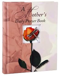 A Mother's Daily Prayer Book