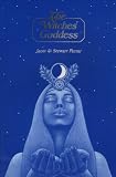 cover of The Witches' Goddess: The Feminine Principle of Divinity