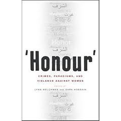 Honour: Crimes, Paradigms, and Violence Against Women