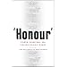 Honour: Crimes, Paradigms, and Violence Against Women
