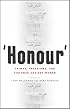 'Honour': Crimes, Paradigms and Violence Against Women
