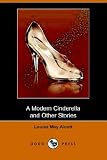 A Modern Cinderella