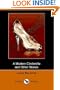 A Modern Cinderella and Other Stories (Dodo Press)