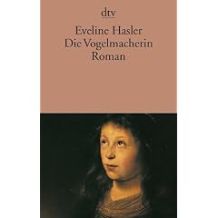Die Vogelmacherin: Die Geschichte von Hexenkindern Roman