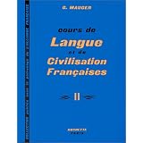 Cours de langue et de civilisation fran�aises IIpar G. Mauger