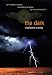 Used : The Dark (Curley, Marianne. Guardians of Time, 2.)