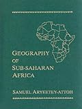 Geography of Sub-Saharan Africa, The