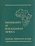 Geography of Sub-Saharan Africa, The