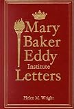 Mary Baker Eddy Institute Letters