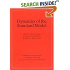 Click here to buy Dynamics of the Standard Model (Cambridge Monographs on Particle Physics, Nuclear Physics and Cosmology) by  John F. Donoghue, Eugene Golowich, and Barry R. Holstein.