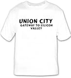 Union City: Gateway To Silicon Valley T-shirt by 