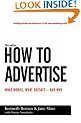How to Advertise: What Works, What Doesn't and Why