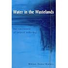 Water in the Wastelands: The Sacrament of Shared Suffering by William Blaine-Wallace