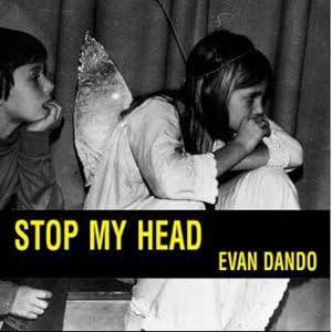 Stop My Head 1 by Evan Dando (Audio CD - 2004) - Import