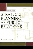 Strategic Planning for Public Relations, Second Edition