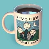Revenge of the Mulligans coffee mug