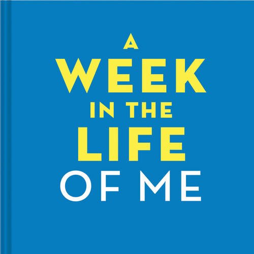 A Week in the Life of Me, by Amy Krouse Rosenthal