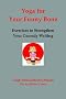 Yoga for Your Funny Bone: Exercises to Strengthen Your Comedy Writing